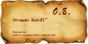 Orowan Bató névjegykártya